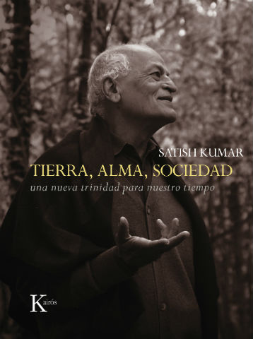 resentació del llibre: "Tierra, alma, sociedad: Una nueva trinidad para nuestro tiempo" de Satish Kumar